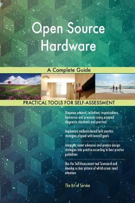 Open Source Hardware a Complete Guide