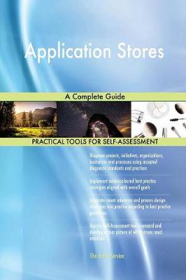 Application Stores a Complete Guide