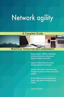 Network Agility a Complete Guide