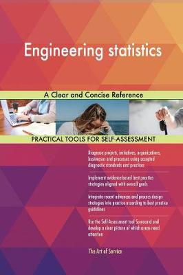 Engineering Statistics a Clear and Concise Reference
