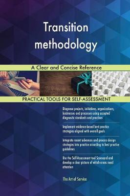 Transition Methodology a Clear and Concise Reference