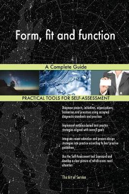 Form, Fit and Function a Complete Guide
