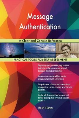 Message Authentication a Clear and Concise Reference