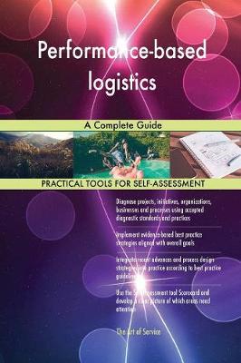 Performance-Based Logistics a Complete Guide