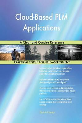 Cloud-Based Plm Applications a Clear and Concise Reference