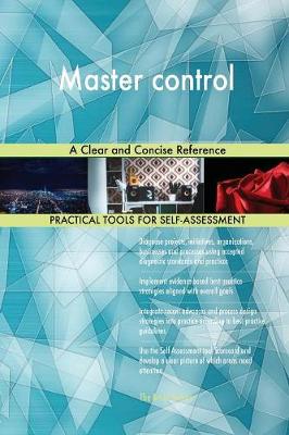 Master Control a Clear and Concise Reference