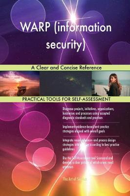 Warp (Information Security) a Clear and Concise Reference