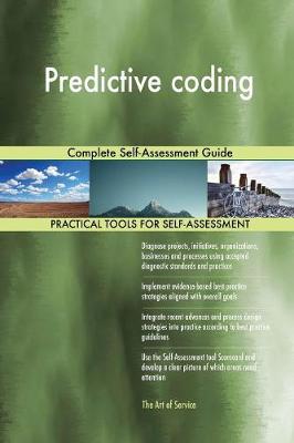 Predictive Coding Complete Self-Assessment Guide