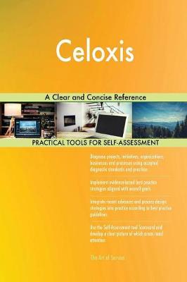 Celoxis a Clear and Concise Reference