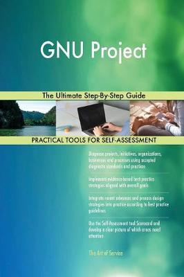 GNU Project the Ultimate Step-By-Step Guide