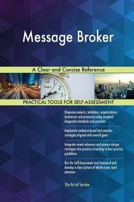Message Broker a Clear and Concise Reference