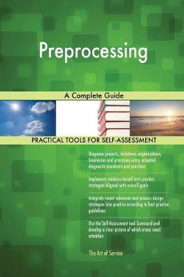 Preprocessing a Complete Guide