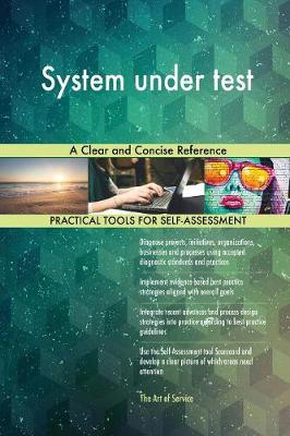System Under Test a Clear and Concise Reference