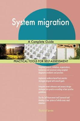 System Migration a Complete Guide