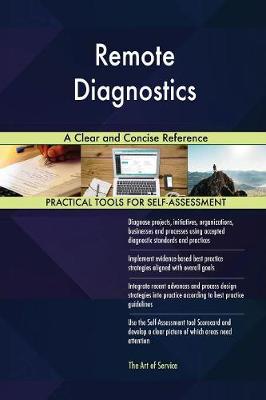 Remote Diagnostics a Clear and Concise Reference