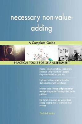 Necessary Non-Value-Adding a Complete Guide