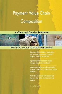 Payment Value Chain Composition a Clear and Concise Reference