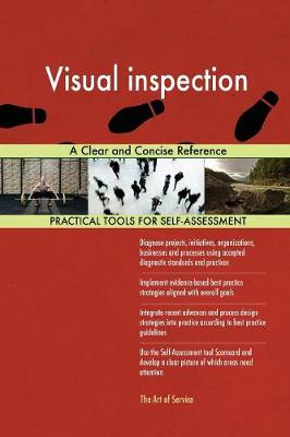 Visual Inspection a Clear and Concise Reference