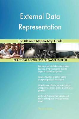 External Data Representation the Ultimate Step-By-Step Guide