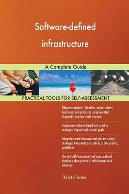 Software-Defined Infrastructure a Complete Guide