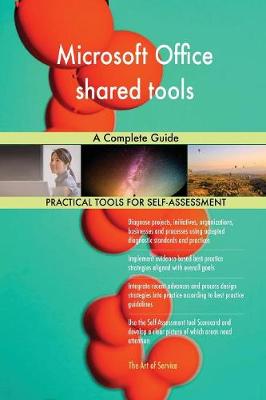 Microsoft Office Shared Tools a Complete Guide