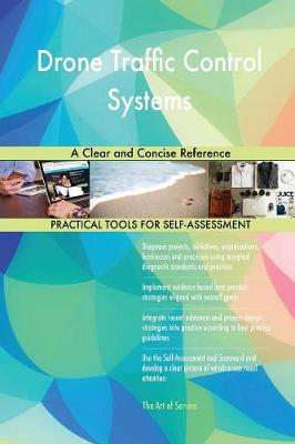 Drone Traffic Control Systems a Clear and Concise Reference