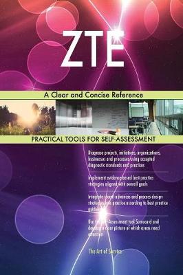 Zte a Clear and Concise Reference
