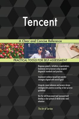 Tencent a Clear and Concise Reference