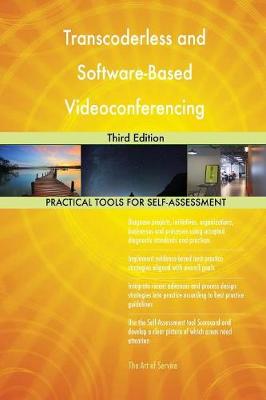 Transcoderless and Software-Based Videoconferencing Infrastructure Third Edition