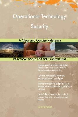 Operational Technology Security a Clear and Concise Reference