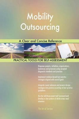 Mobility Outsourcing a Clear and Concise Reference