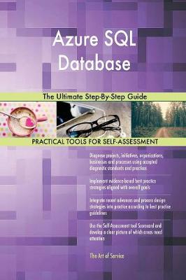 Azure SQL Database the Ultimate Step-By-Step Guide