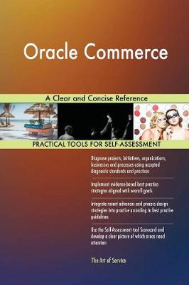 Oracle Commerce a Clear and Concise Reference