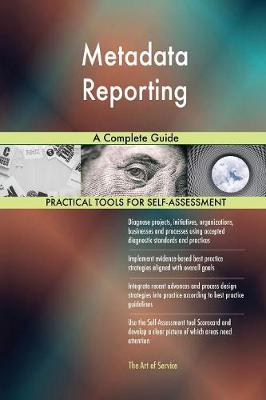 Metadata Reporting a Complete Guide