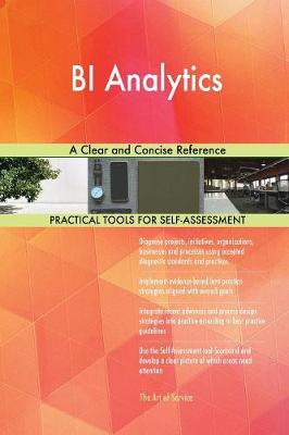 Bi Analytics a Clear and Concise Reference