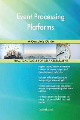 Event Processing Platforms a Complete Guide
