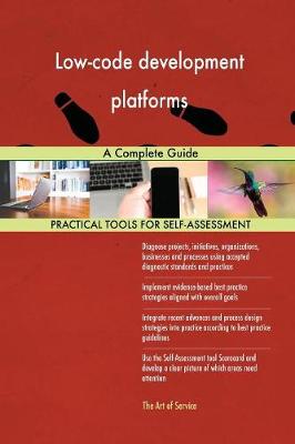 Low-Code Development Platforms a Complete Guide