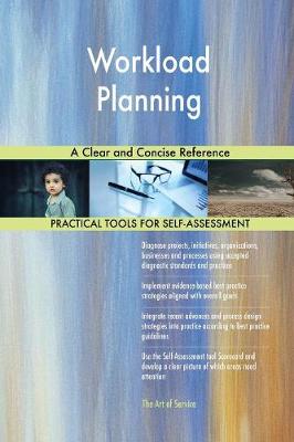 Workload Planning a Clear and Concise Reference