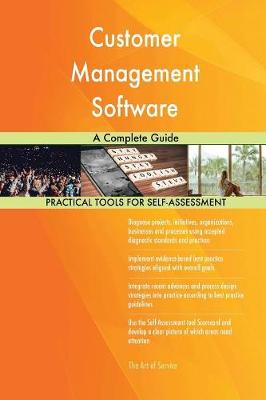 Customer Management Software a Complete Guide