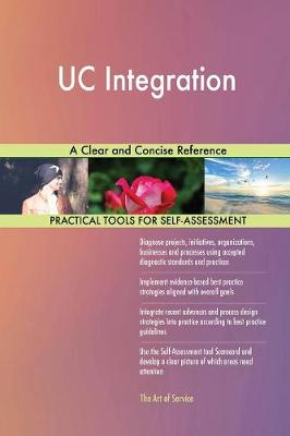Uc Integration a Clear and Concise Reference