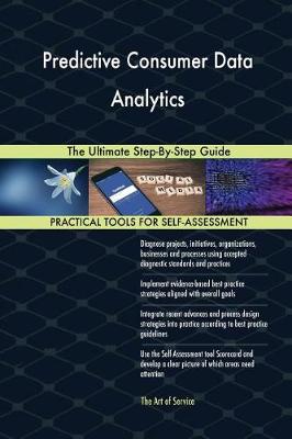 Predictive Consumer Data Analytics the Ultimate Step-By-Step Guide
