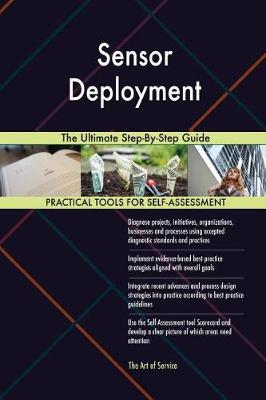 Sensor Deployment the Ultimate Step-By-Step Guide