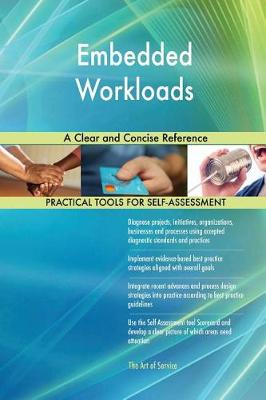 Embedded Workloads a Clear and Concise Reference