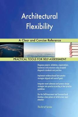 Architectural Flexibility a Clear and Concise Reference