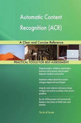 Automatic Content Recognition (Acr) a Clear and Concise Reference