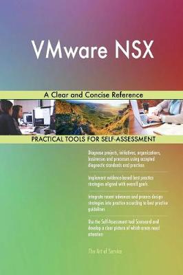 Vmware Nsx a Clear and Concise Reference