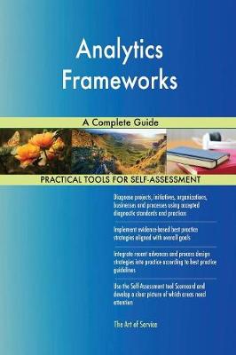 Analytics Frameworks a Complete Guide
