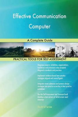 Effective Communication Computer a Complete Guide