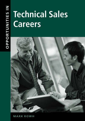 Opportunities in Technical Sales Careers