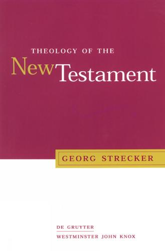 Theology of the New Testament